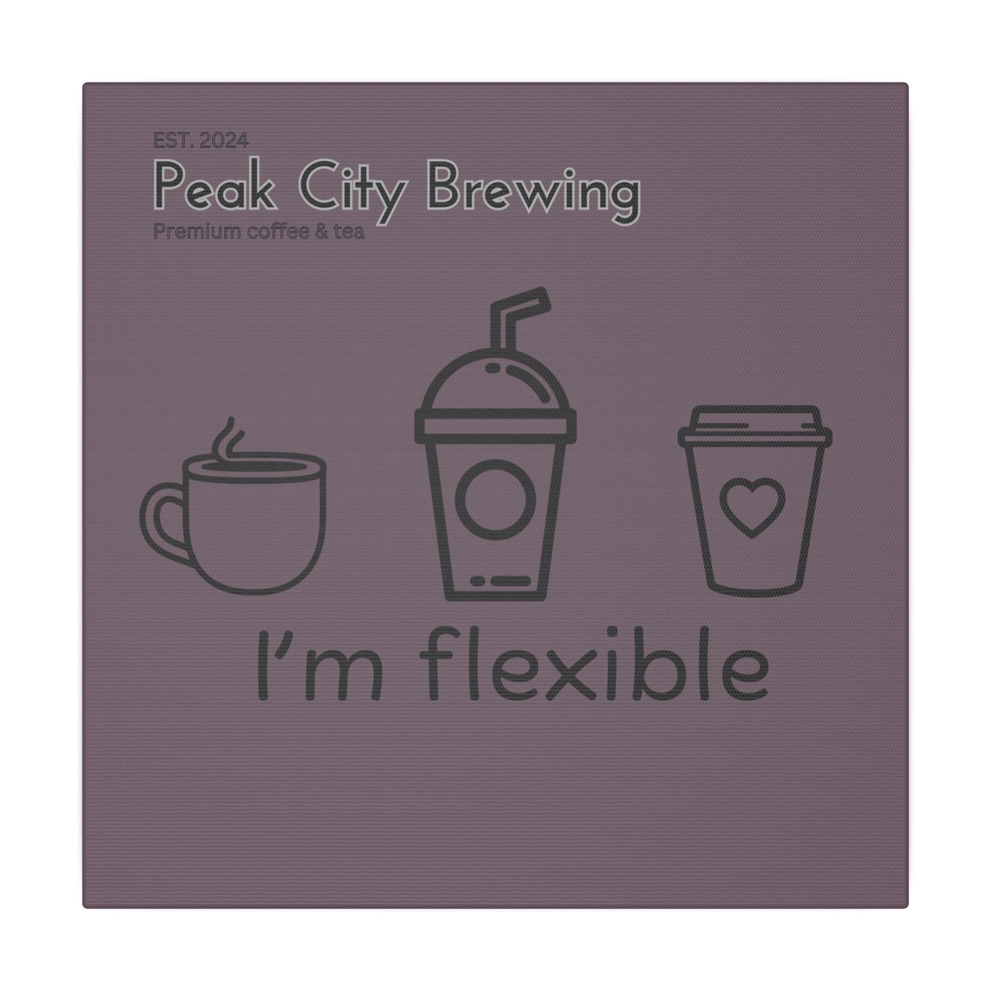 I'm flexible coffee canvas wall art - faded purple