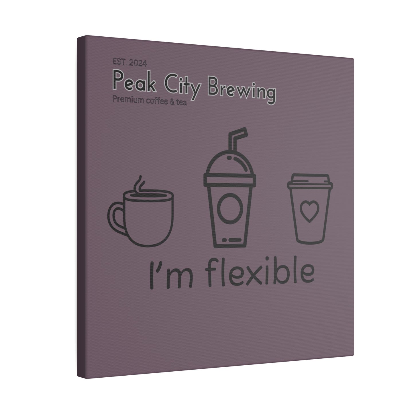 I'm flexible coffee canvas wall art - faded purple