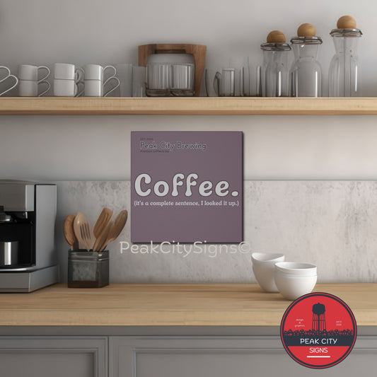 Coffee is a complete sentence canvas wall art - faded purple